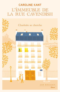 L'Immeuble de la rue Cavendish - Tome 2 Charlottese cherche