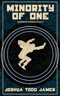 Minority Of One - The Companion Chronicles, #2