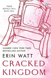 Cracked Kingdom - The unforgettable conclusion to the Royals series — a dark, emotional romance of love, betrayal and survival