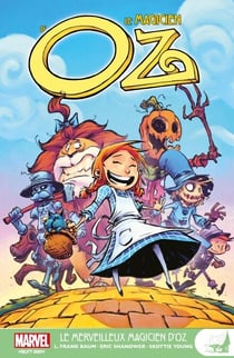 Le Magicien d'Oz : Le merveilleux magicien d'Oz
