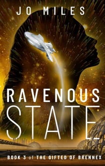 Ravenous State - The Gifted of Brennex, #3