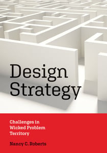 Design Strategy - Challenges in Wicked Problem Territory