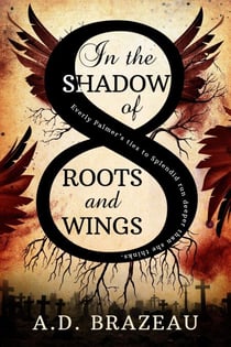 In the Shadow of Roots and Wings