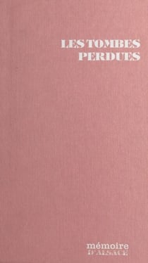 Les tombes perdues - Roman