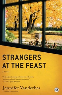 Strangers at the Feast - A Novel