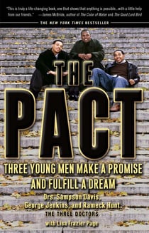 The Pact - Three Young Men Make a Promise and Fulfill a Dream