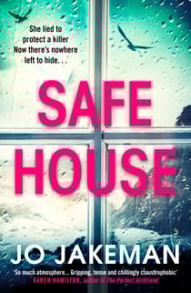 Safe House - The gripping and twisty psychological thriller