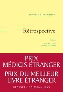 Rétrospective - en coédition avec Calmann-Lévy - roman - traduit de l'hébreu par J.L. Allouche