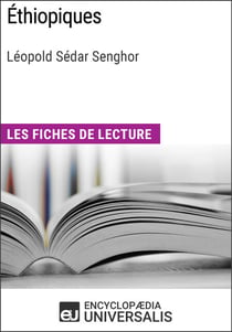 Éthiopiques de Léopold Sédar Senghor - Les Fiches de lecture d'Universalis
