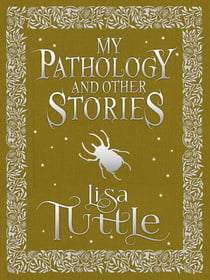 My Pathology and Other Stories