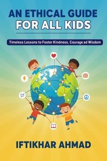 An Ethical Guide for All Kids