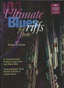 100 Ultimate Blues Riffs for Flute - 100 Ultimate Blues Riffs