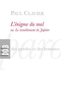 L'énigme du mal ou Le tremblement de Jupiter
