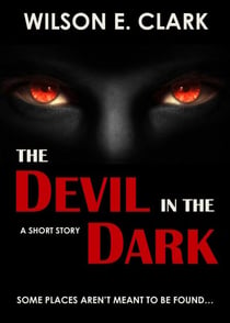 The Devil in the Dark (A Short Story) - The Middle of Midnight