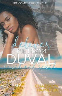 Deliver Me from Duval: Round and Round - The Duval Series, #3