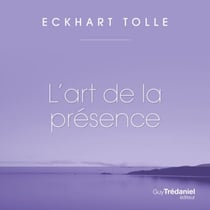 L'art de la présence