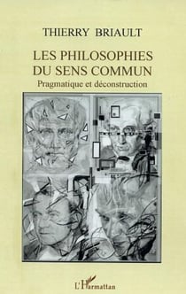 Les philosophies du sens commun - Pragmatique et déconstruction