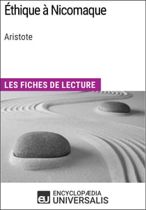 Éthique à Nicomaque d'Aristote - Les Fiches de lecture d'Universalis
