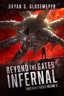 Beyond the Gates Infernal - Shattered Gates, #2