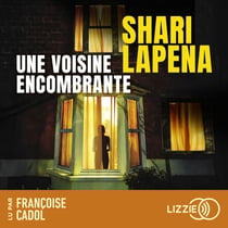 Une voisine encombrante