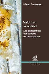 Valoriser la science - Les partenariats des start-up technologiques