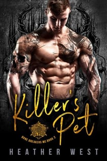 Killer’s Pet (Book 2) - Bone Breakers MC, #2