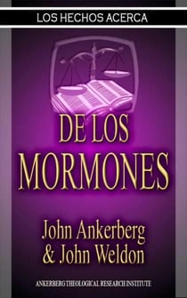 Los Hechos Acerca De Los Mormones - Los Hechos Acerca, #5