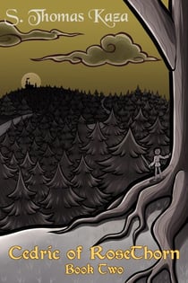 Cedric of RoseThorn: Book Two - Cedric of RoseThorn, #2