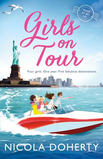 Girls on Tour - A deliciously fun laugh-out-loud summer read