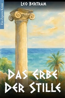 Das Erbe der Stille - Zypern Krimi