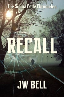 Recall - The Sigma Code Chronicles, #1