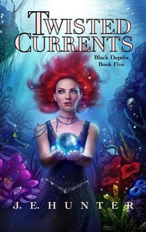 Twisted Currents - Black Depths, #5