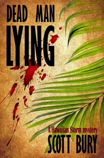 Dead Man Lying - Hawaiian Storm, #3