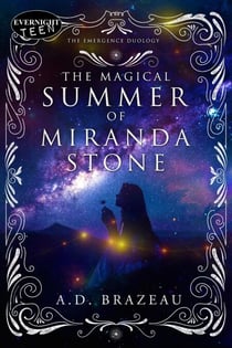 The Magical Summer of Miranda Stone - The Emergence Duology, #1