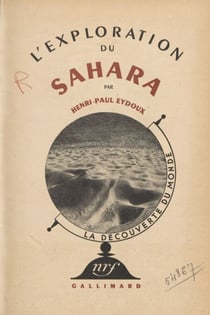 L'exploration du Sahara (4) - Vingt-cinq reproductions. Une carte.