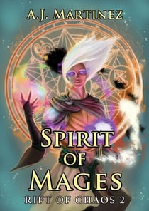 Spirit of Mages - Rift of Chaos, #2