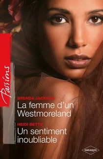 La femme d'un Westmoreland - Un sentiment inoubliable