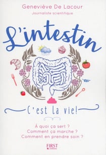 L'intestin - C'est la vie