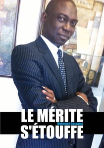 Le mérite s'étouffe - Biographie politique