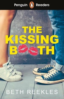 Penguin Readers Level 4: The Kissing Booth (ELT Graded Reader) - Abridged Edition
