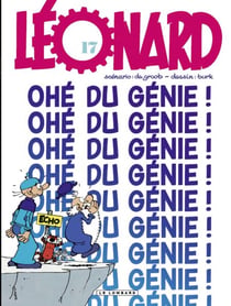 Léonard - Tome 17 - Ohé du génie !