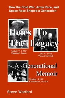 Heirs To The Legacy - A Generational Memoir