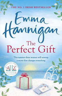 The Perfect Gift - A warm, uplifting and unforgettable novel of mothers and daughters