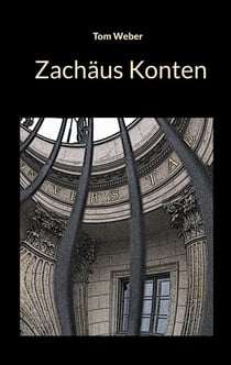 Zachäus Konten - Ein historischer Krimi aus dem Jahr 2006