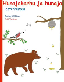 Hunajakarhu ja hunaja - lastenrunoja
