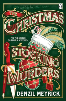 The Christmas Stocking Murders - The perfect stocking filler, a gripping new Christmas crime novel from the No.1 bestselling author of Murder at Holly House
