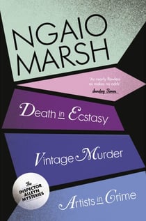 Inspector Alleyn 3-Book Collection 2 - Death in Ecstasy, Vintage Murder, Artists in Crime