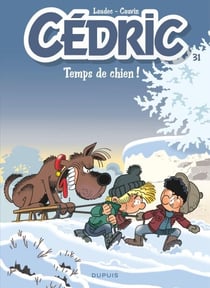 Cédric - Tome 31 - Temps de chien !