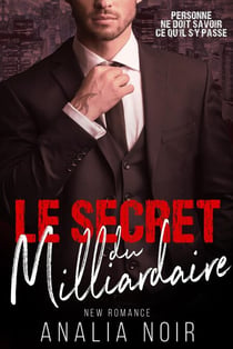 Le Secret Du Milliardaire - L'INTEGRALE - Le Secret Du Milliardaire