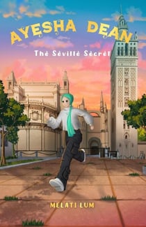Ayesha Dean - The Seville Secret - Ayesha Dean Mysteries, #2